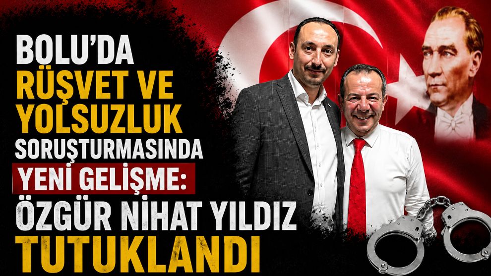 BOLU'DA RÜŞVET VE YOLSUZLUK SORUŞTURMASINDA YENİ GELİŞME: 12 GÖZALTINDAN 1 TUTUKLAMA