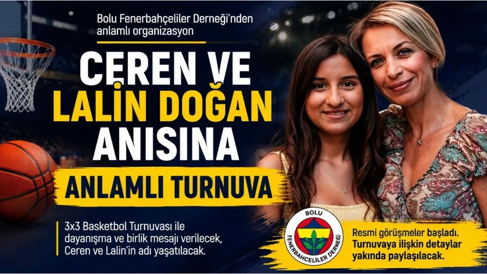 CEREN VE LALİN DOĞAN ANISINA ANLAMLI TURNUVA