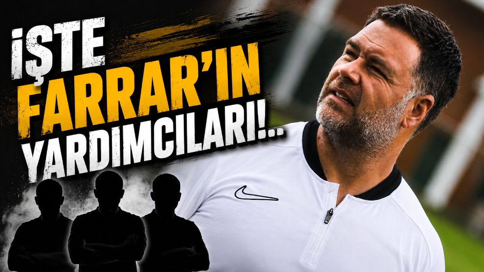 İşte Farrar'ın Yardımcıları!..