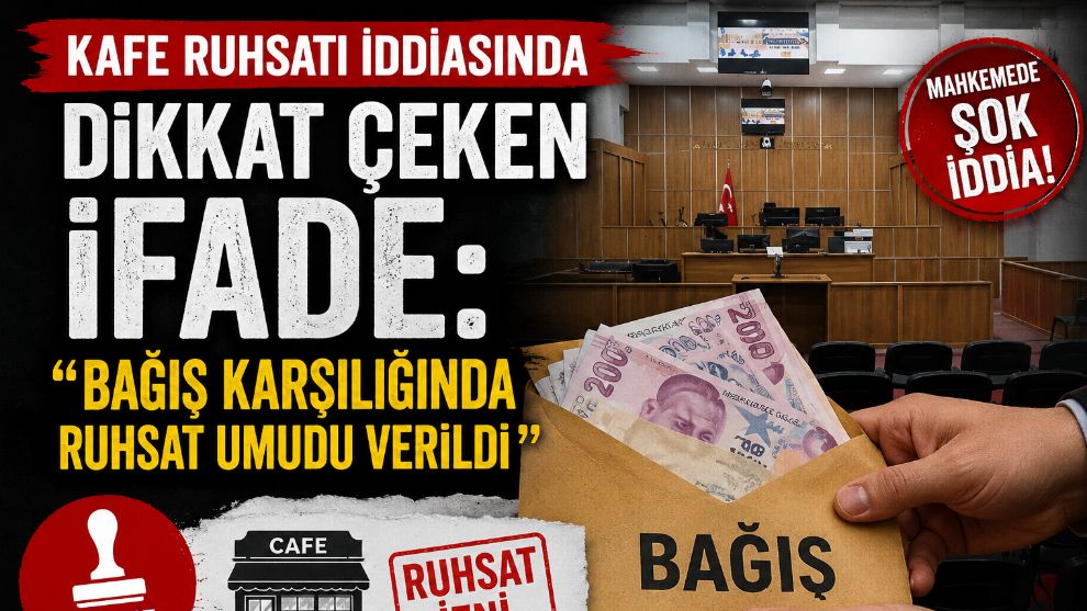 Kafe Ruhsatı İddiasında Dikkat Çeken İfade: "Bağış Karşılığında Ruhsat Umudu Verildi"