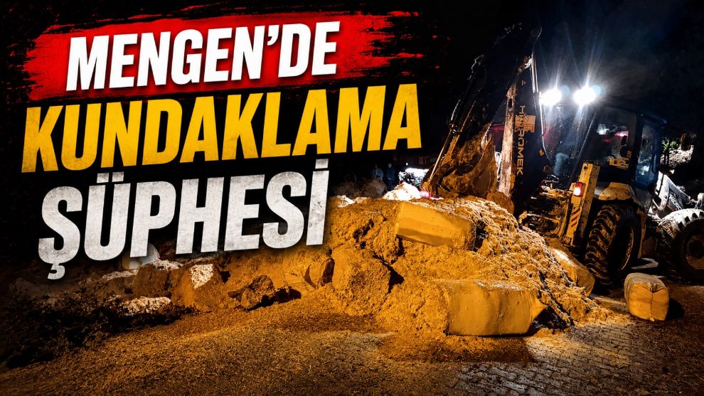 MENGEN'DE KUNDAKLAMA ŞÜPHESİ