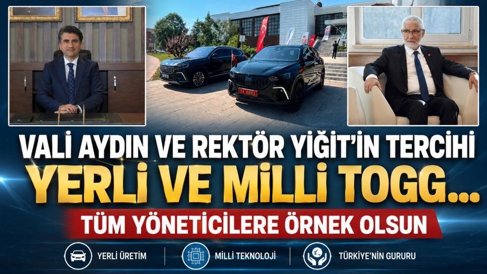 Vali Aydın ve Rektör Yiğit'in tercihi yerli ve milli TOGG...Tüm yöneticilere örnek olsun